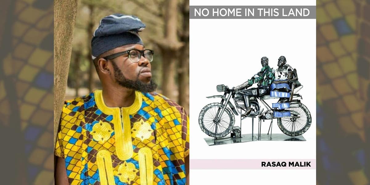 The Aftermath of War: A Review of Rasaq Malik Gbolahan’s “No Home In This Land”