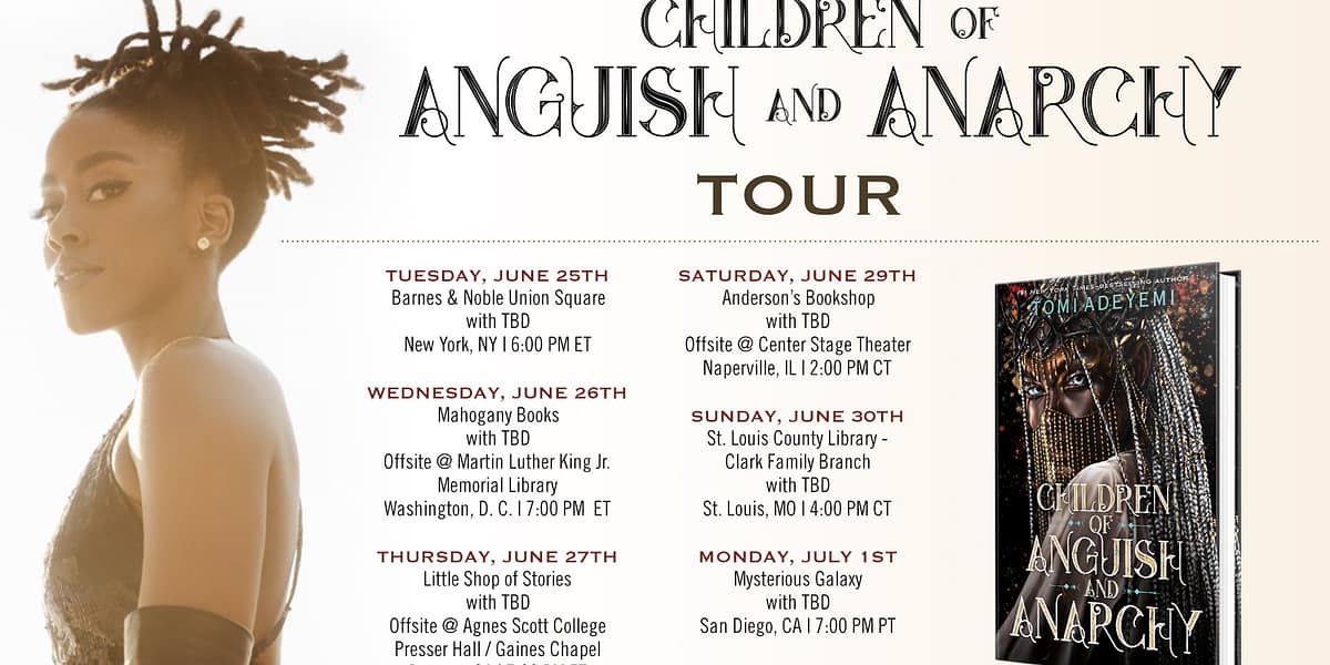 Tomi Adeyemi Releases Dates for Children of Anguish and Anarchy US Book Tour