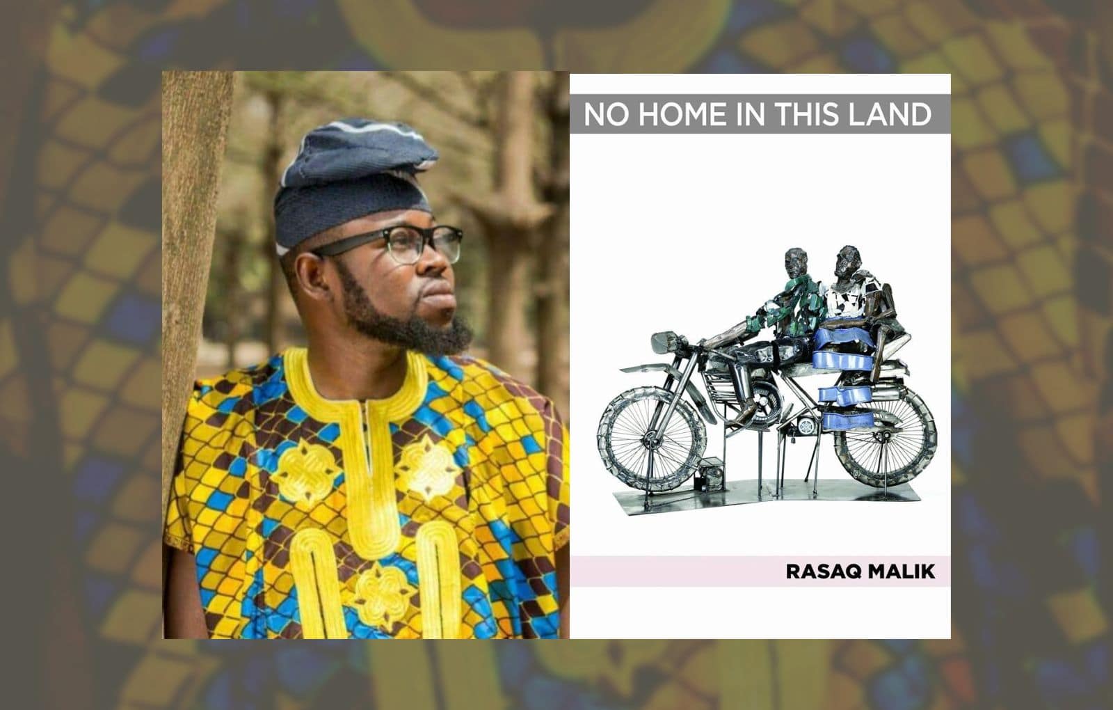 The Aftermath of War: A Review of Rasaq Malik Gbolahan’s “No Home In This Land”