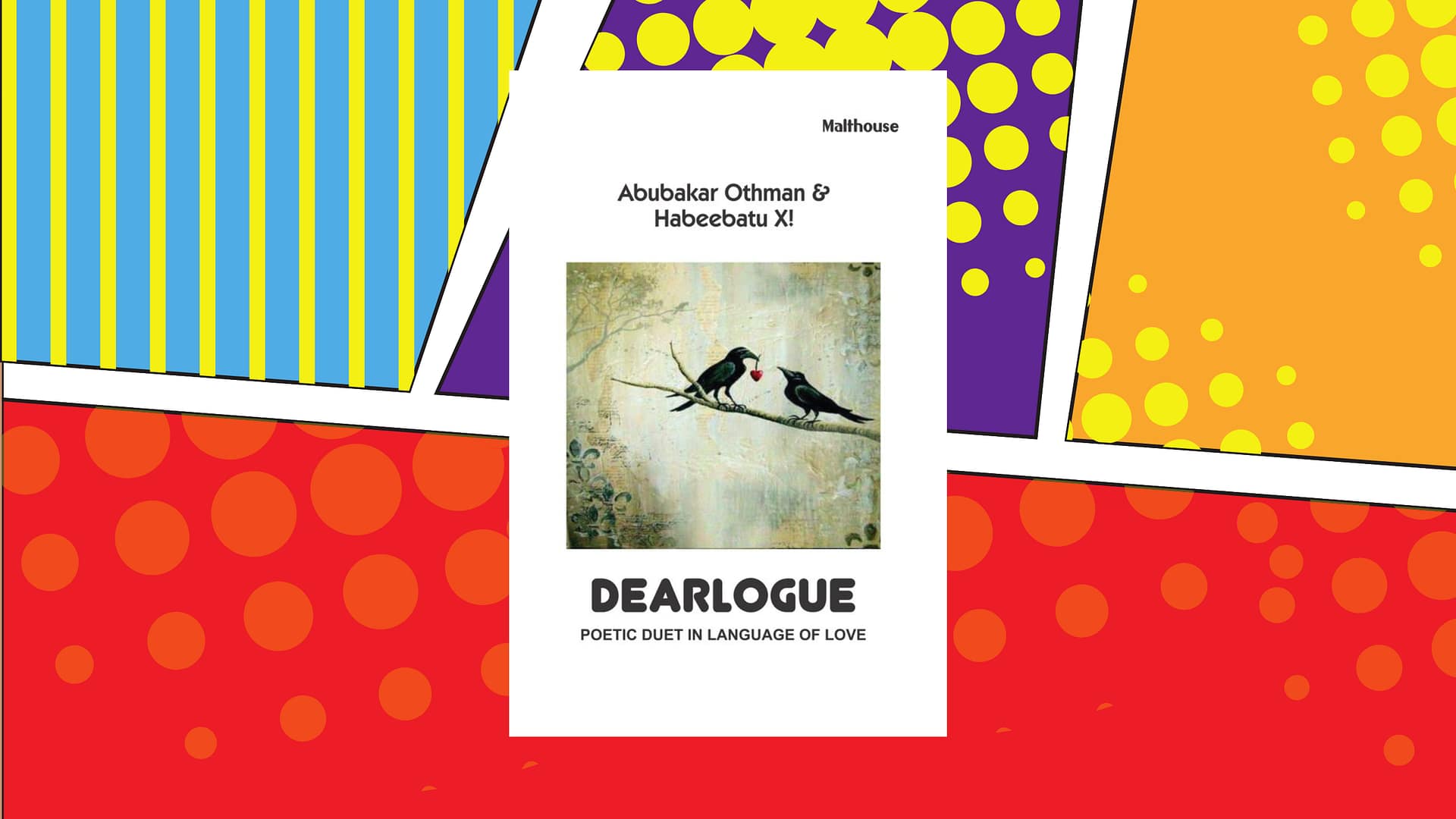 Review of Dearlogue – a Poetic Duet by Abubakar Othman and Habeebatu X!