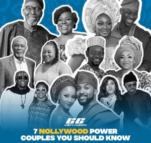 7 Nollywood Power Couples You Should Know