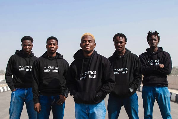 The Critics Who Rule: From the Streets of Kaduna to the World