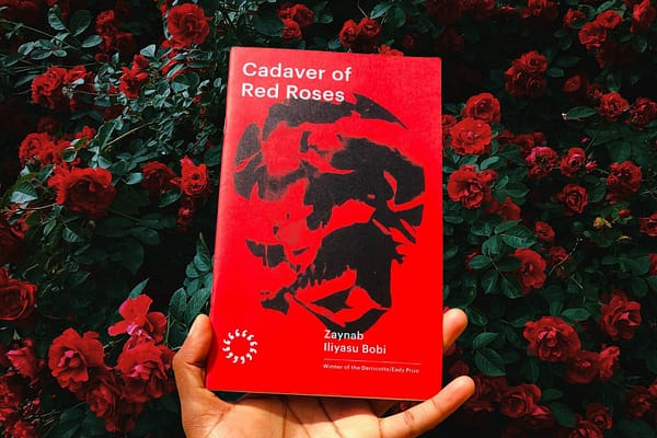 Zaynab Iliyasu Bobi’s Cadaver of Red Roses and the Power of Indigenous Diction
