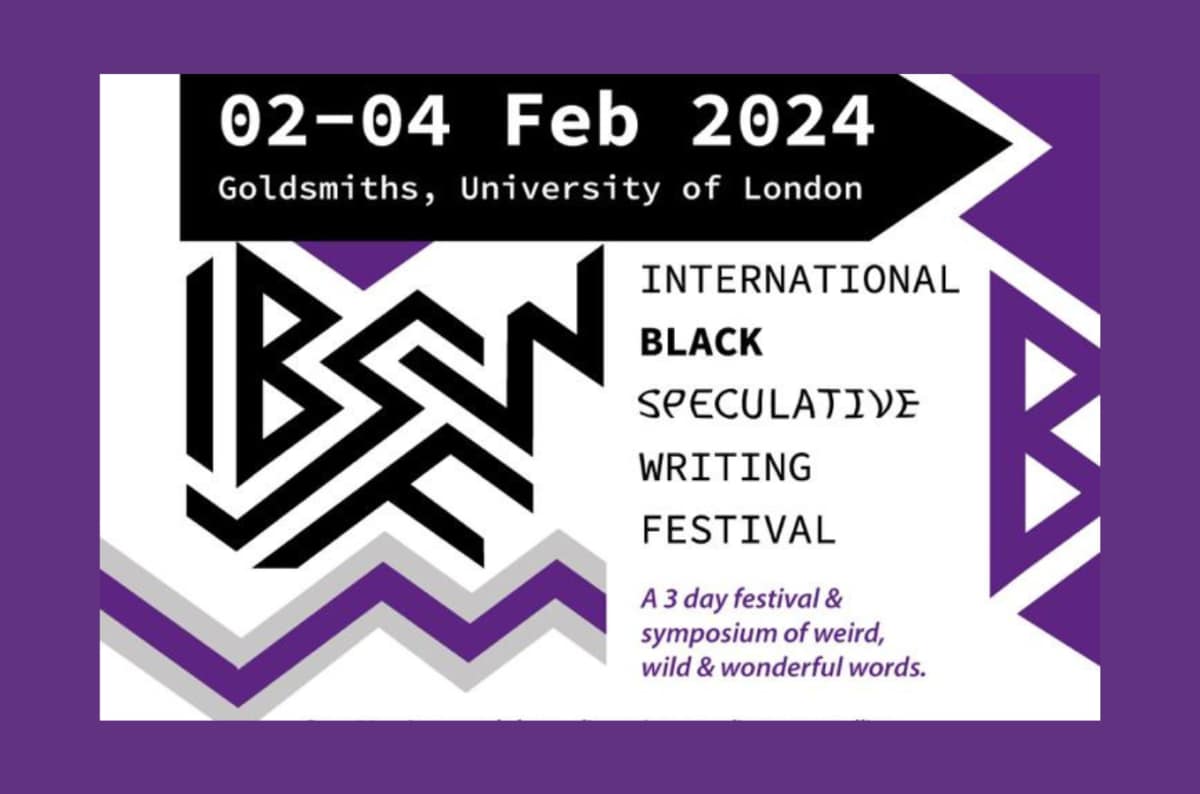 Register for the First International Black Speculative Writing Festival in London | Feb 2–4 Register for the First International Black Speculative Writing Festival in London | Feb 2–4