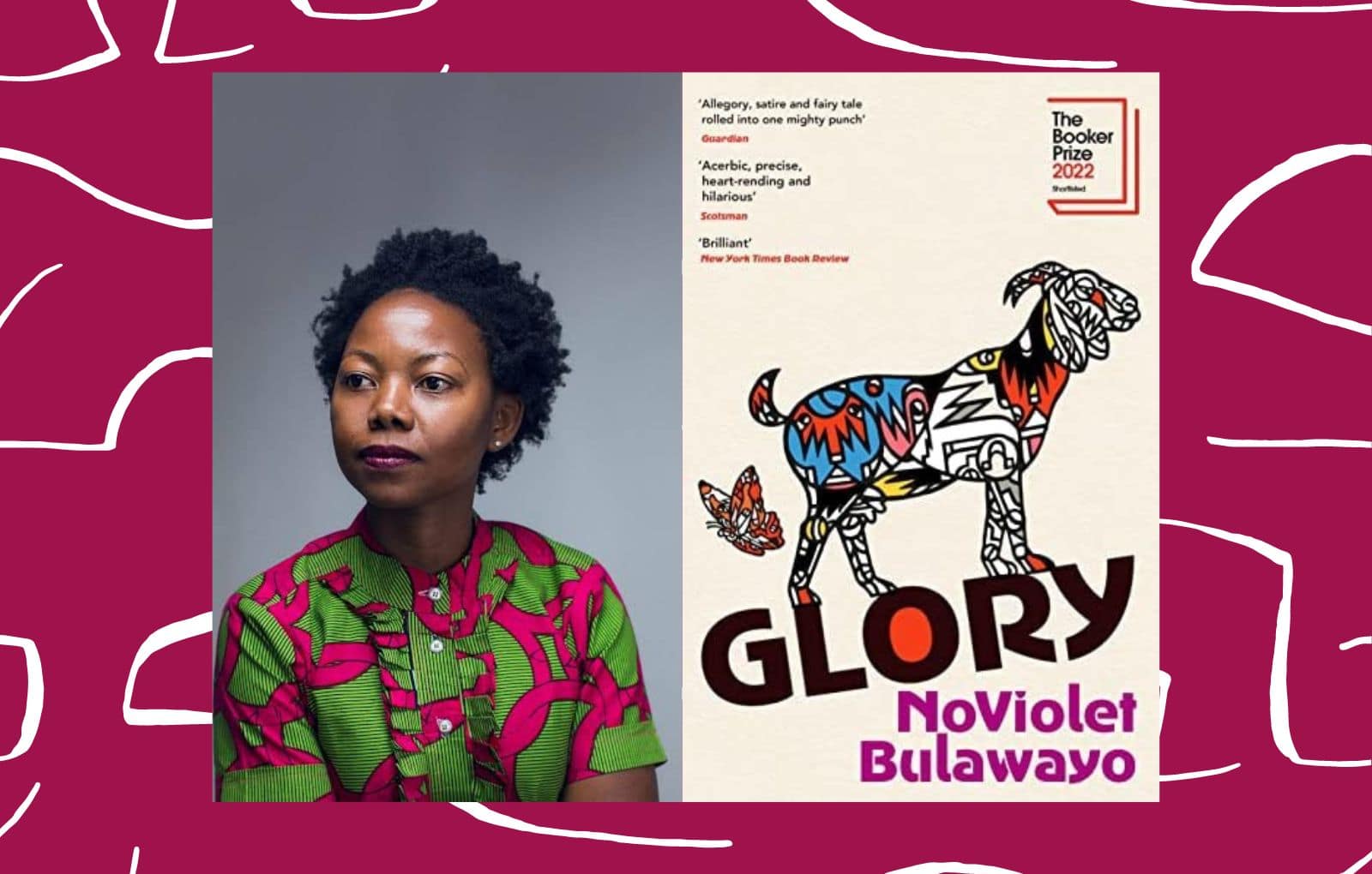 “Glory”, Book by Zimbabwean writer NoViolet Bulawayo Shortlisted for Booker Prize (2022) “Glory”, Book by Zimbabwean writer NoViolet Bulawayo Shortlisted for Booker Prize (2022)