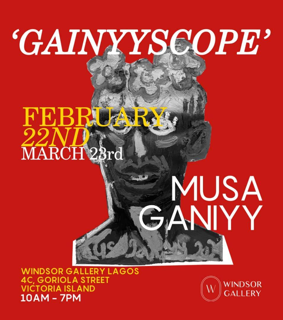Musa Ganiyy’s “GΛINYYSCOPE” Exhibition Opens at Windsor Gallery Lagos Musa Ganiyy’s “GΛINYYSCOPE” Exhibition Opens at Windsor Gallery Lagos